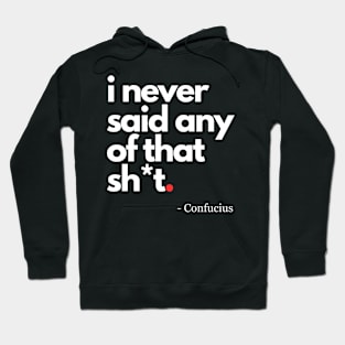 Confucious Hoodie